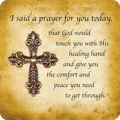 I Said A Prayer For You Today Healing Cross Magnet