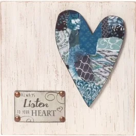 Always Listen To Your Heart Wall Plaque
