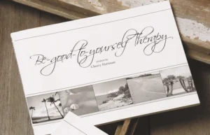 A 76-page Christian therapy book titled Be Good to Yourself by Cherry Hartman, featuring illustrated words and images designed for personal growth and emotional healing.