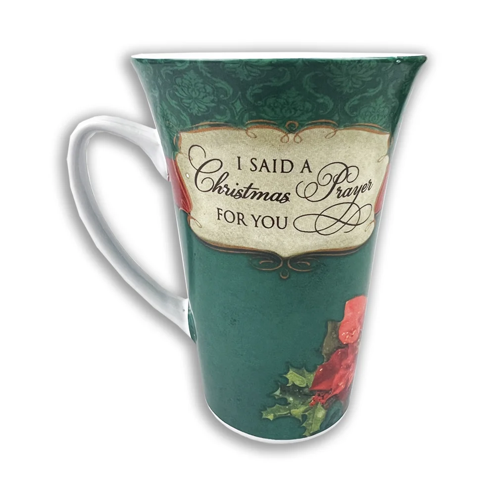 I Said a Christmas Prayer For You Mug