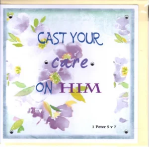 Greetings Card - Cast Your Care On Him