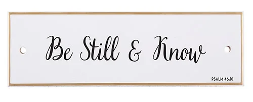 Be Still & Know - Ceramic Wall Plaque
