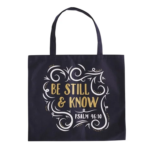 Be Still and Know Tote Bag