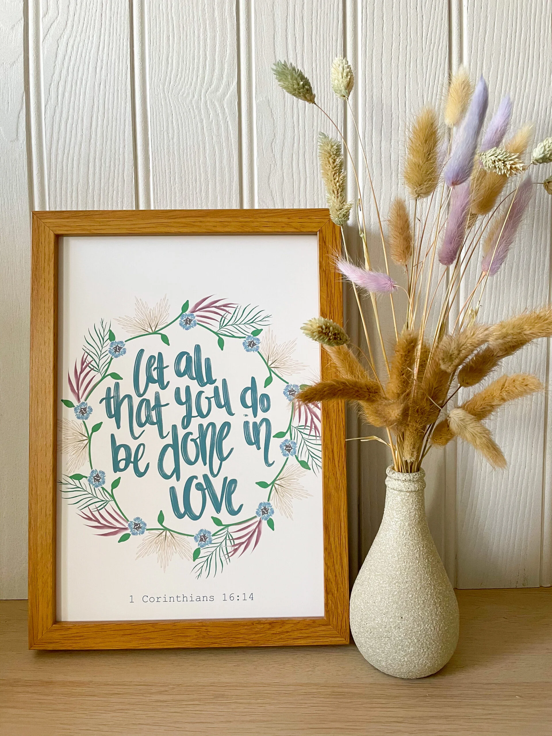 1 Corinthians 16:14 Art Print (Size 5" X 7")