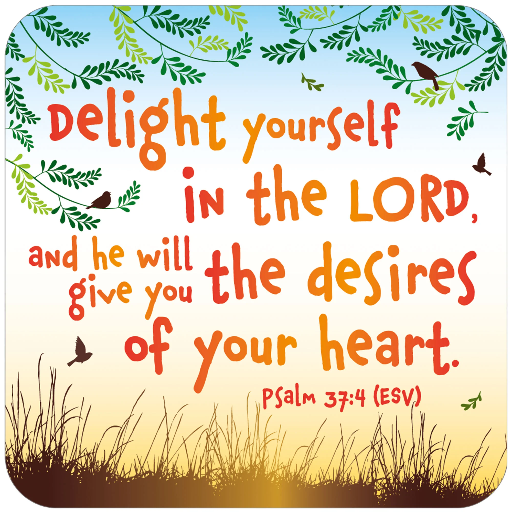 Delight Yourself Coaster