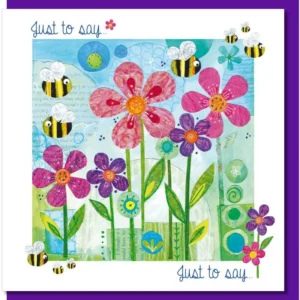Just to Say Bees Greetings Card