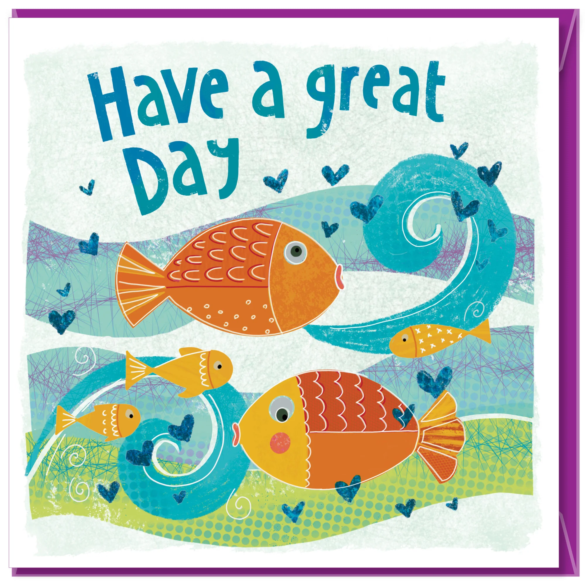 Have a great day Greetings Card
