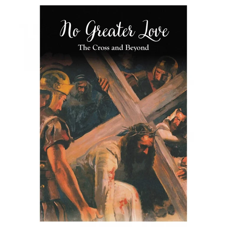 No Greater Love: The Cross and Beyond Book
