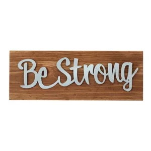 Farmers Market Tabletop Plaques - Be Strong