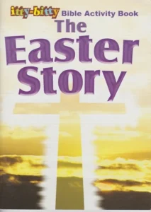 Itty Bitty Activity Book The Easter Story