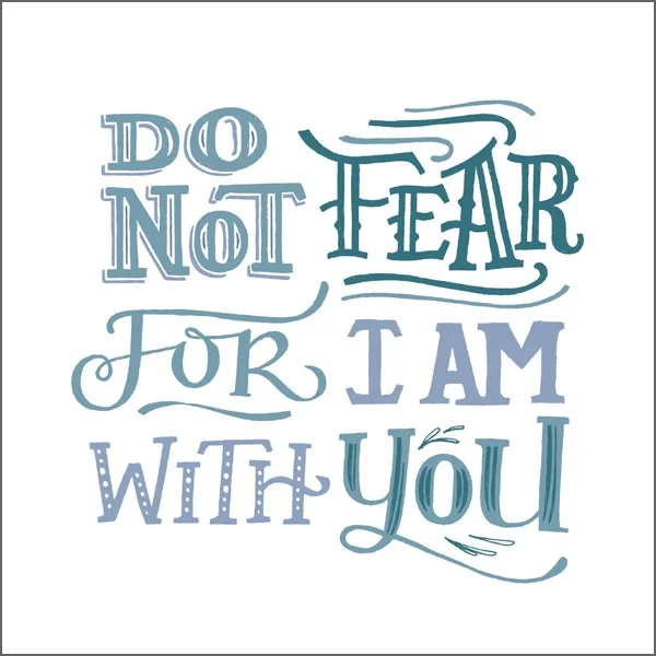 Glebe Cottage Greetings Card Do Not Fear
