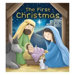 An illustrated children's book titled The First Christmas Story, featuring festive artwork depicting the nativity scene for young readers in the PHL gift collection.