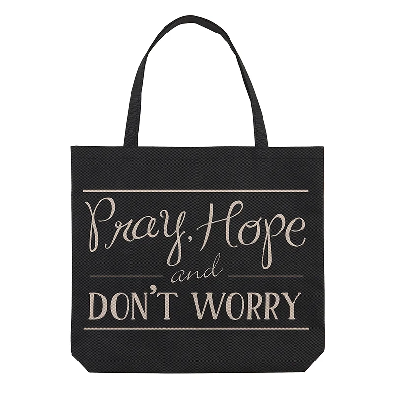 Pray, Hope and Don't Worry Tote Bag
