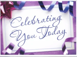 Celebrating You Today