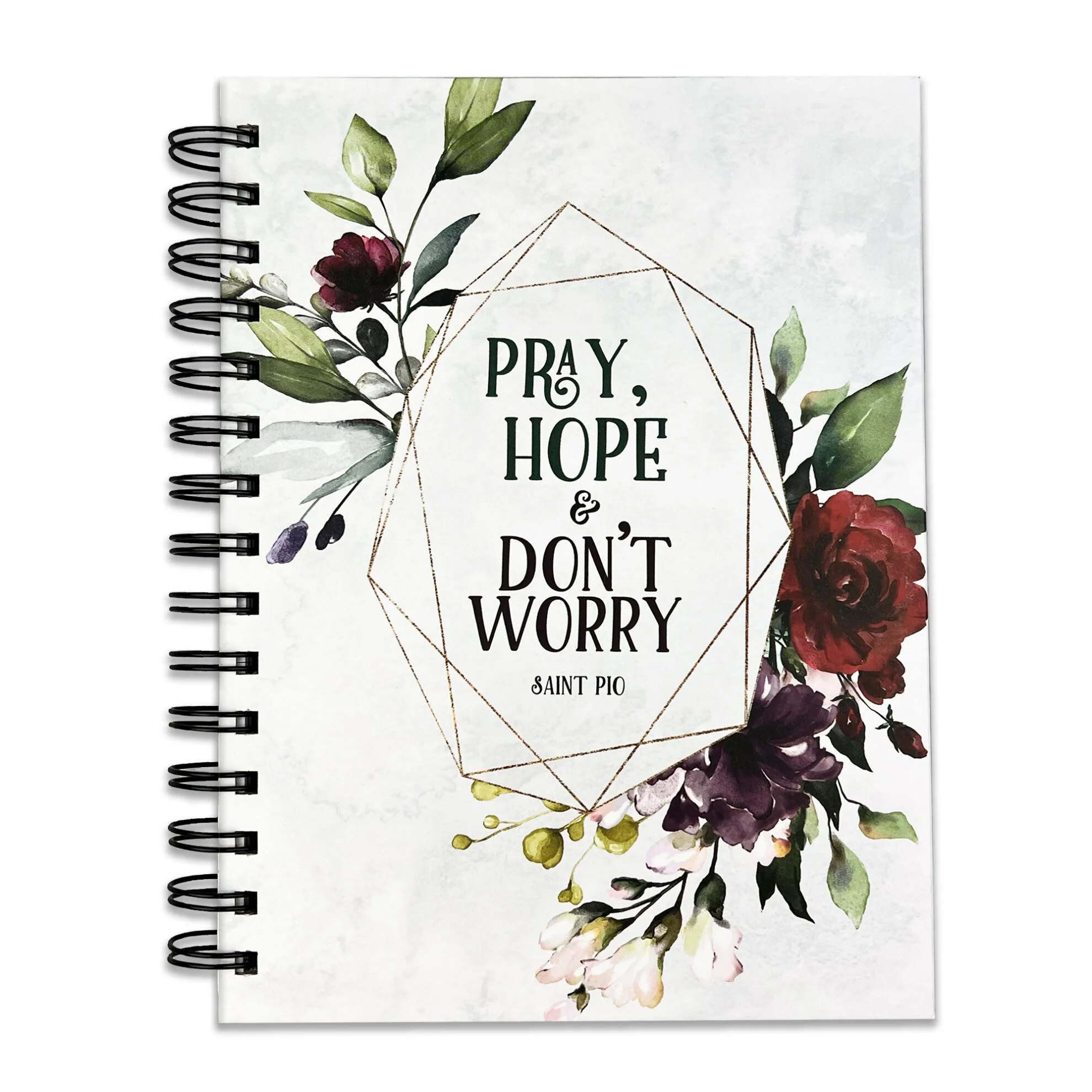 Pray, Hope & Don't Worry Notebook
