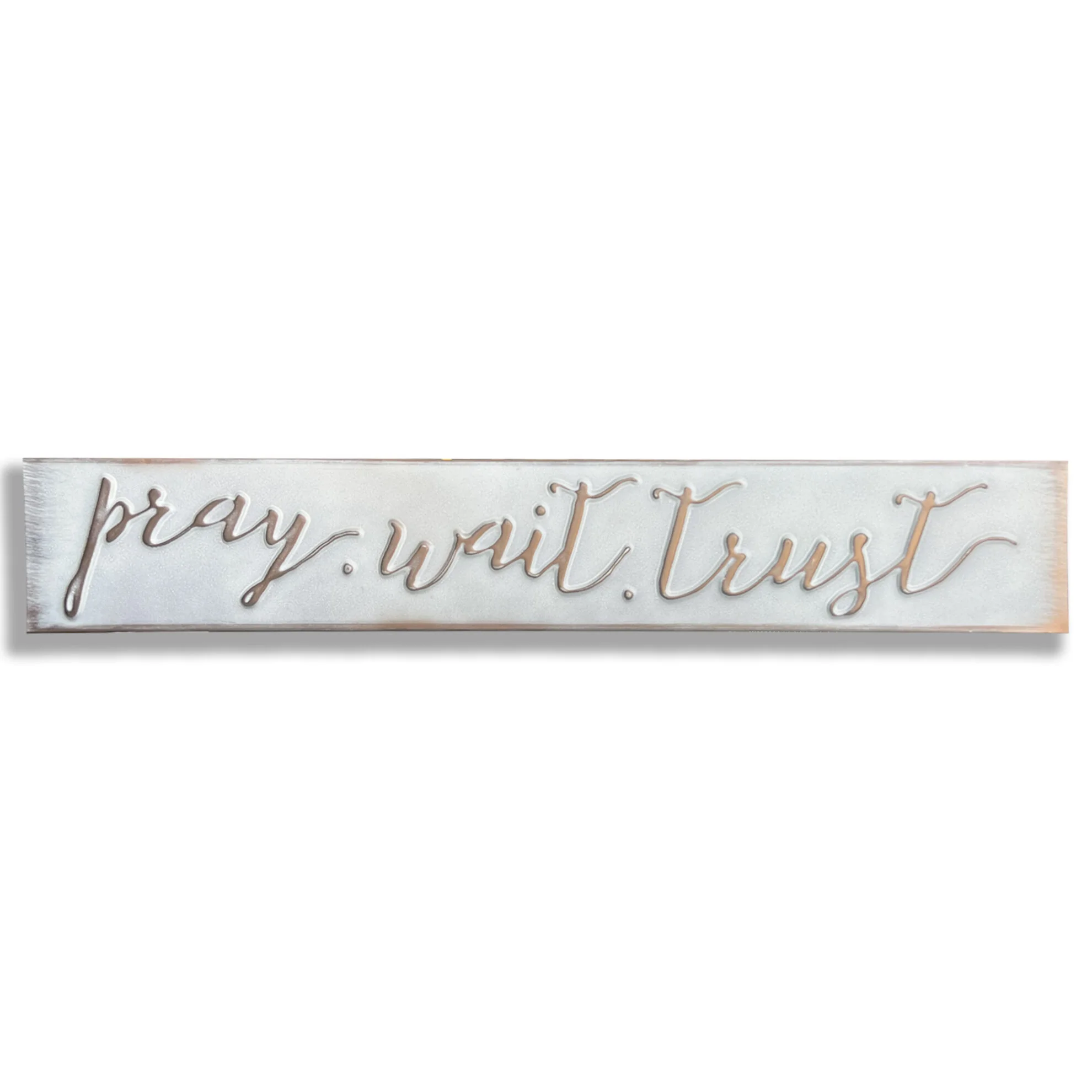 Pray, Trust, Wait Tin Plaque