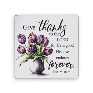 Set of 6 Wooden Coasters – “Give Thanks to the Lord for He Is Good” (Psalm 107:1)