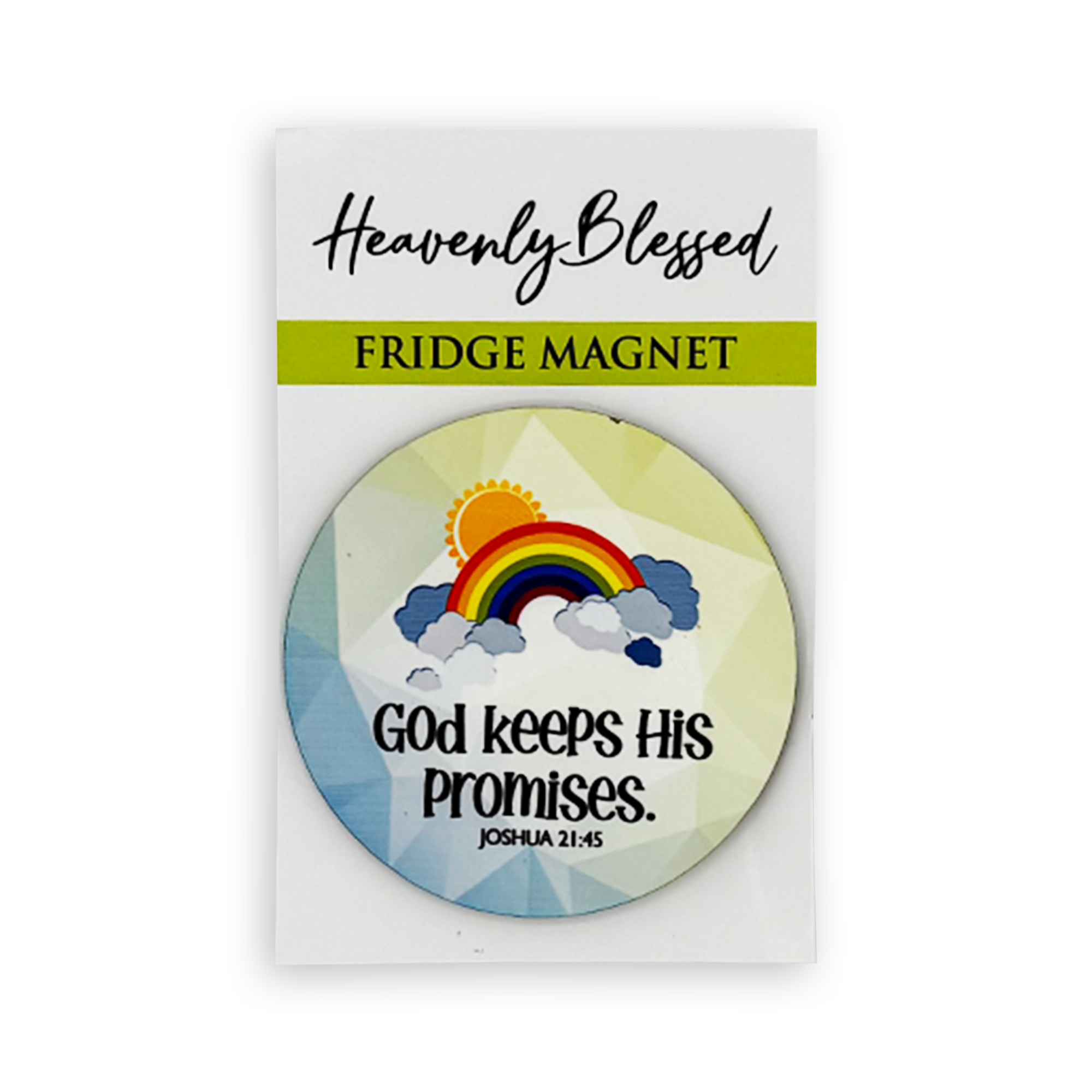 Round Fridge Magnet – “God keeps His promises” (Joshua 21:45)
