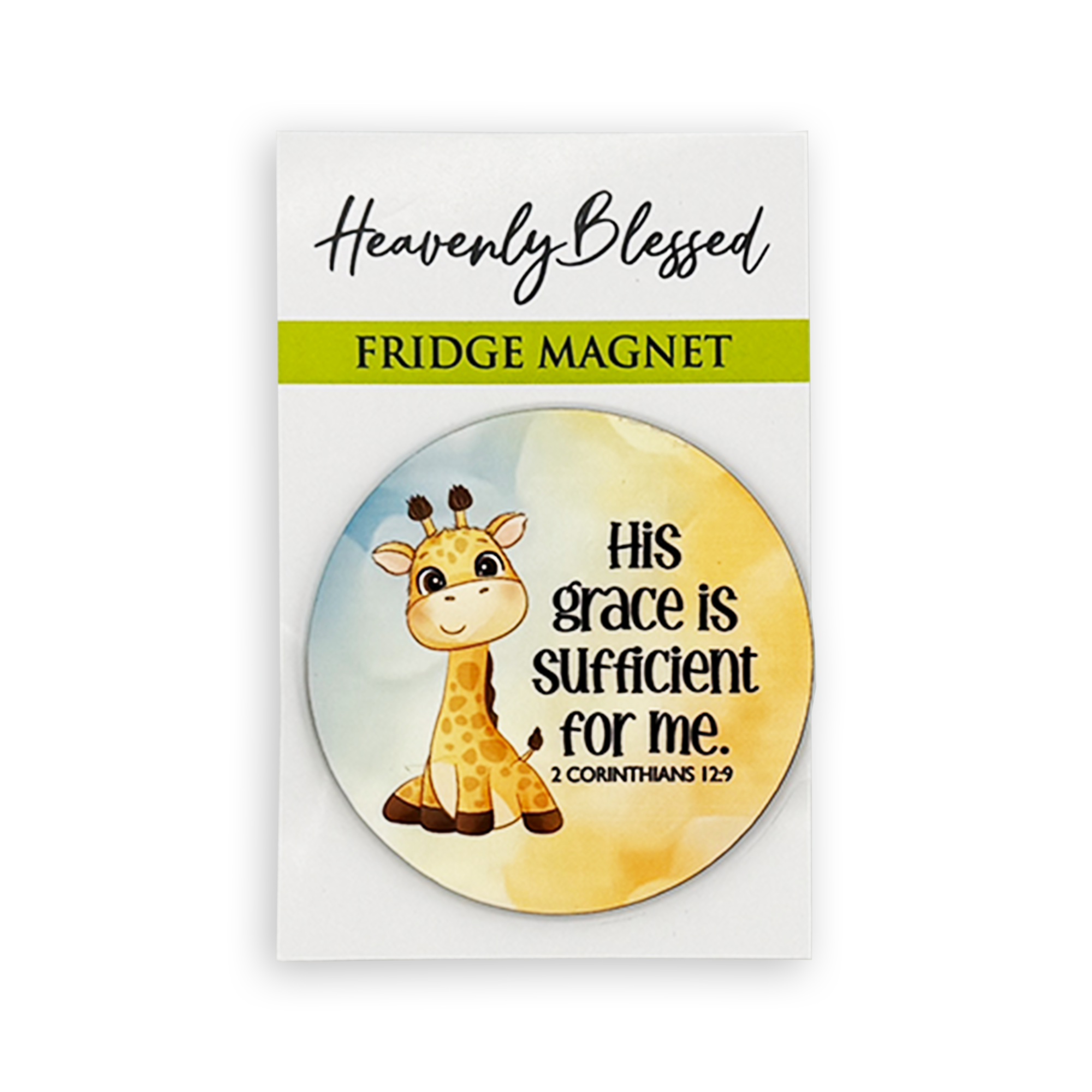 Round Fridge Magnet – “His grace is sufficient for me” (2 Corinthians 12:9)