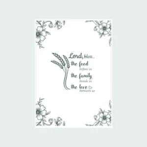Tea Towel – Lord bless the food before us, the family beside us and the love between us.