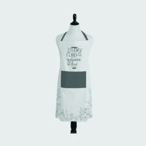 Apron – This is the day the Lord has made, we will rejoice and be glad in it. Psalm 118:24