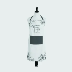 Apron – Lord bless the food before us, the family beside us and the love between us.