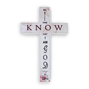Large Standing Cross – “Be still and know that I am God” (Psalm 46:10)