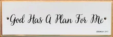 God Has A Plan For Me - Ceramic Wall Plaque