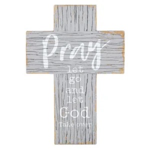 Pray Let Go Cross
