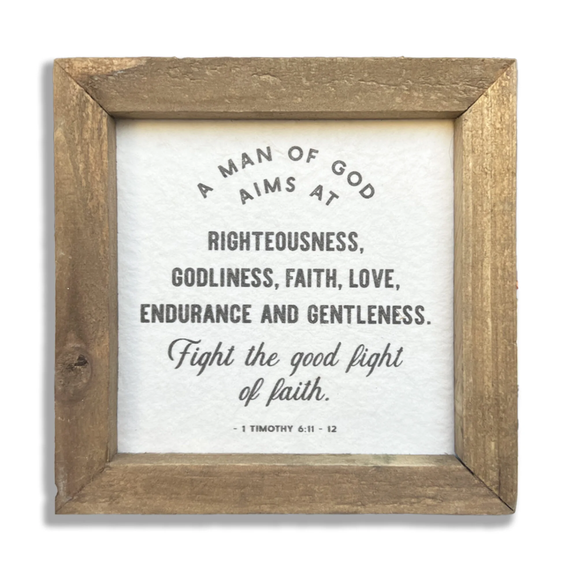Timothy 6:11-12 Plaque