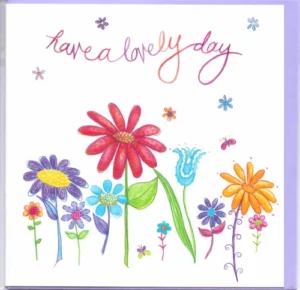 Big Sky Cards - Have a Lovely Day