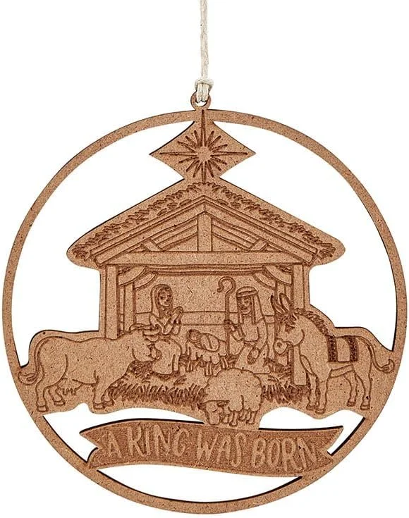 Laser Cut Wood Ornament - A King Was Born