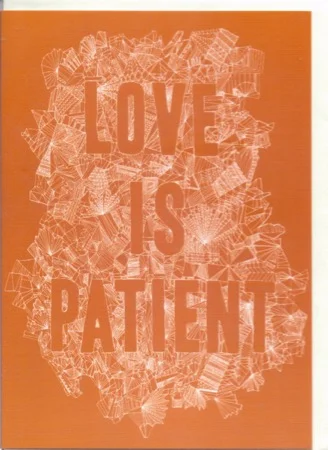Love Is Patient Orange Printed Greetings Card