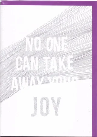 No One Can Take Away Your Joy Printed Greetings Card