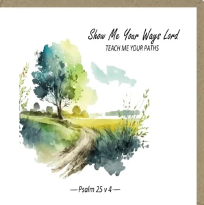 A Potty Mouse 'Show Me Your Ways Lord' encouragement and scripture card, blank inside for a personal message.
