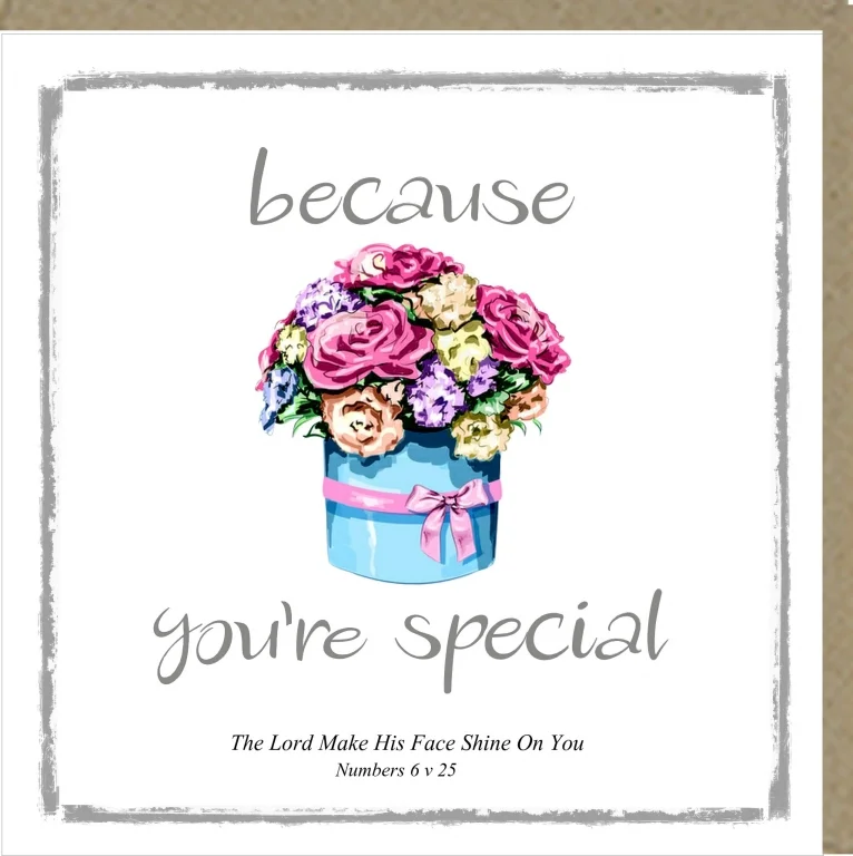 Greetings Card - Because You're Special