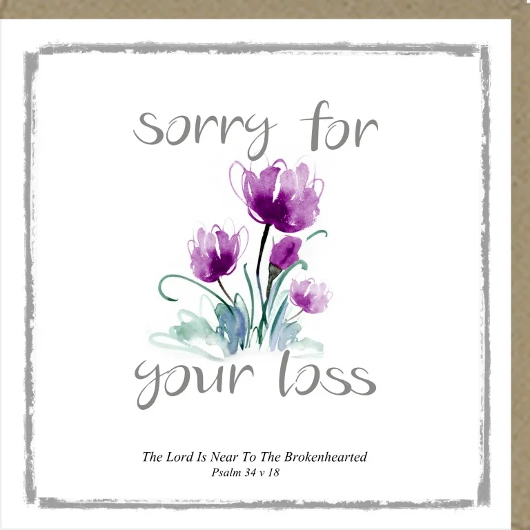 Greetings Card - Sorry For Your Loss