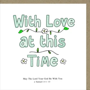 With Love At This Time Greetings Card