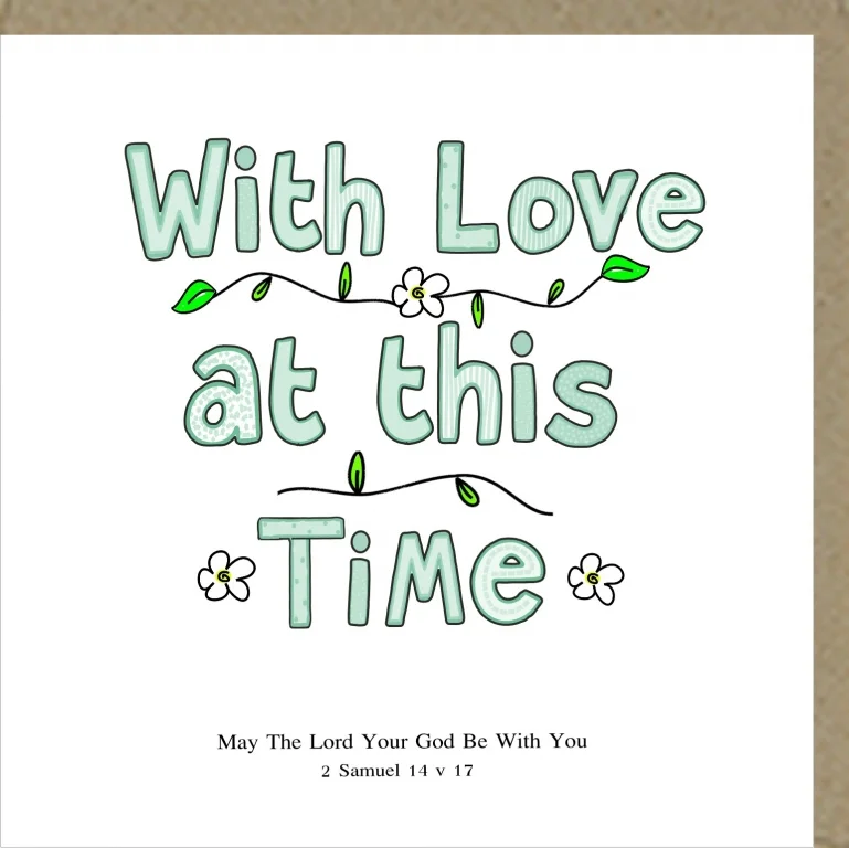With Love At This Time Greetings Card