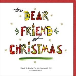 To a Dear Friend at Christmas Greetings Card