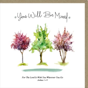 You Will Be Missed Greetings Card