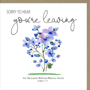 Sorry To Hear You're Leaving - Greetings Card