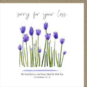 Heartfelt 'Sorry For Your Loss' greetings card, designed to offer sympathy and let someone know you're thinking of them during a difficult time.