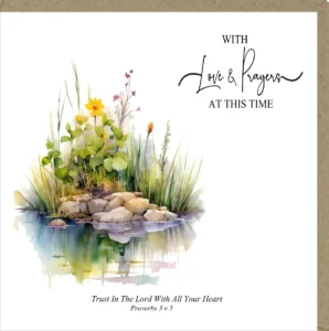 With Love & Prayers At This Time Greetings Card