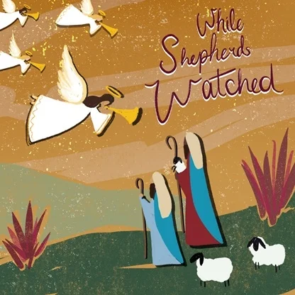 While Shepherds Watched - (Pack of 10)