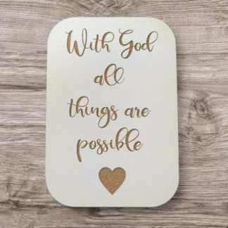 Decorative fridge magnet featuring the inspirational quote With God All Things Are Possible, designed as a unique motivational gift from the Rock Foundation magnet collection.