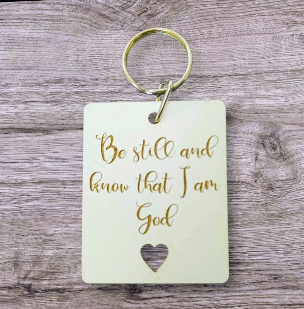 Keyring Be still and know that I am God