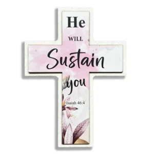 A decorative wooden cross plaque featuring the inspirational message He will sustain you, perfect for hanging wall decor within a collection of Heavenly Blessed Gifts.