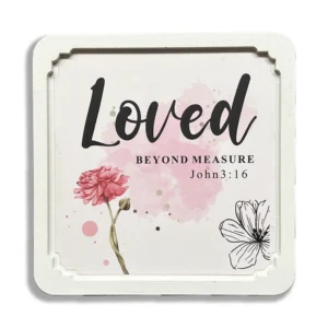 A wooden square white frame featuring the inspirational quote Loved beyond measure, displayed as a meaningful piece of wall art in our Heavenly Blessed Gifts and Pictures & Prints collection.