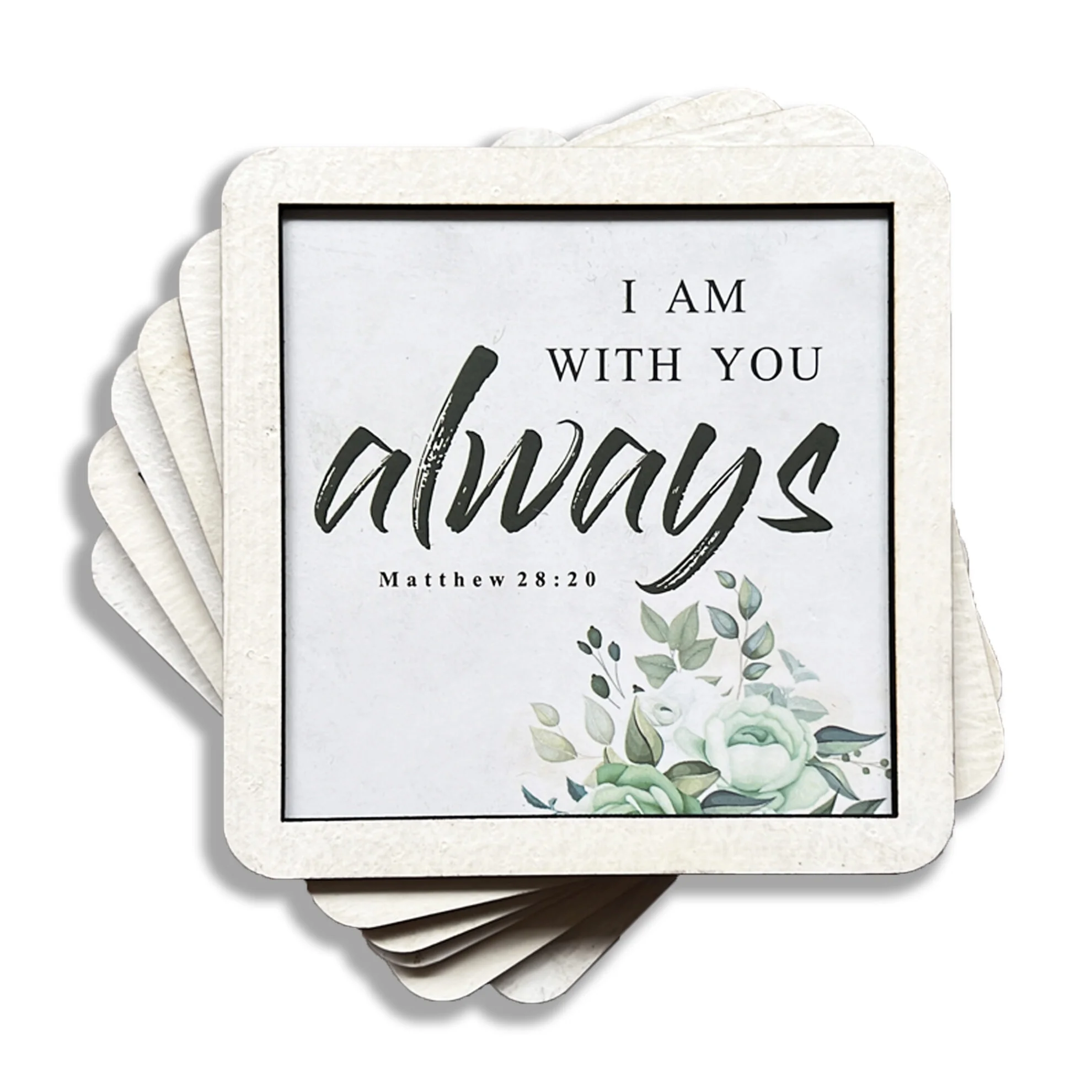 Set of 6 Coasters - I am with you always